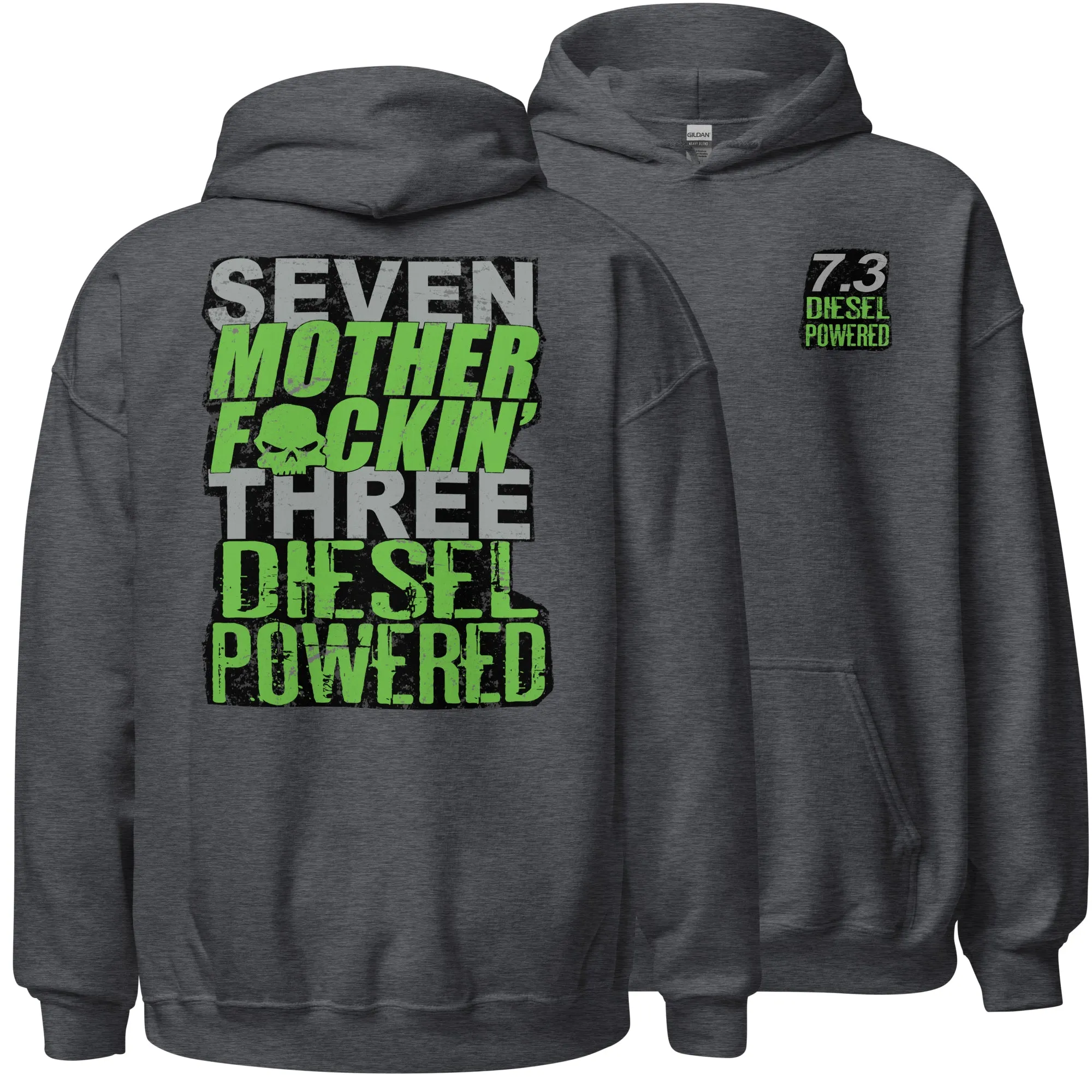 7.3 Powerstroke Hoodie - Diesel Power Stroke Seven MFN Three